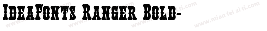 IdeaFonts Ranger Bold字体转换